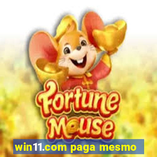 win11.com paga mesmo